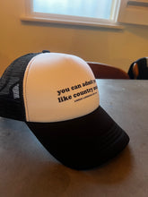 Load image into Gallery viewer, You Can Admit You Like Country Music Caps